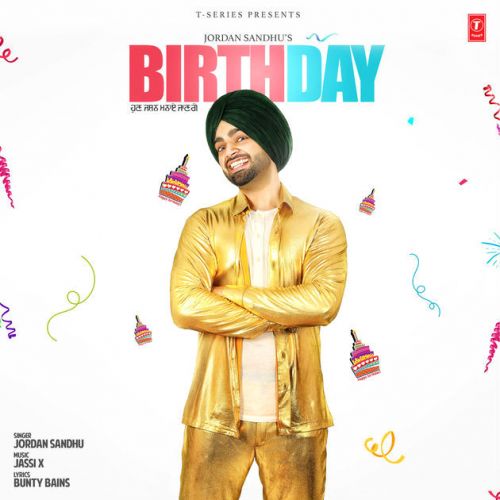 Birthday Jordan Sandhu Mp3 Song Free Download