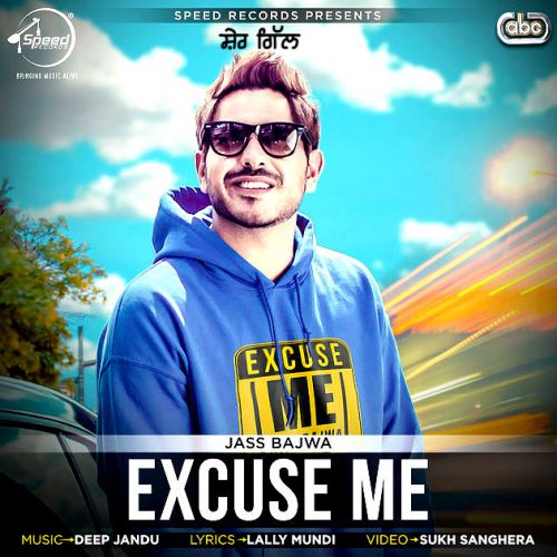 Excuse Me Jass Bajwa Mp3 Song Free Download