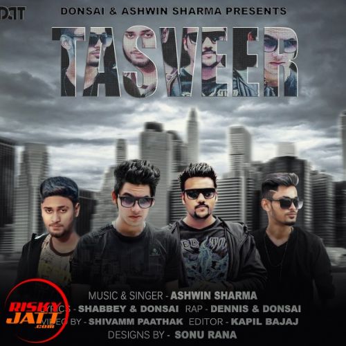 Tasvir Ashwin Sharma Donsai Dennis Mp3 Song Free Download