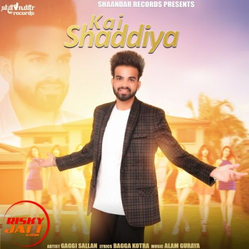 Kai Shaddiya Gaggi Shaddiya Mp3 Song Free Download