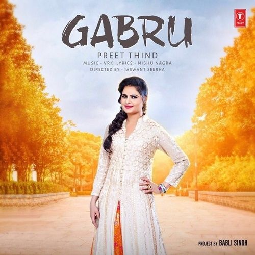 Gabru Preet Thind Mp3 Song Free Download