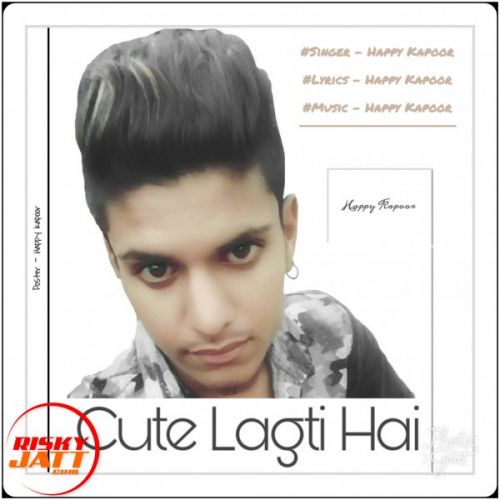 Cute Lagti Hai Happy Kapoor Mp3 Song Free Download