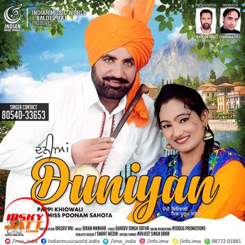 Duniyan Pappi Khiowali, Miss Poonam Sahota Mp3 Song Free Download