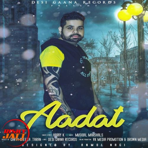 Aadat Harry K Mp3 Song Free Download