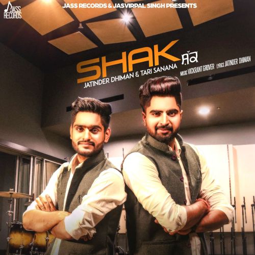 Shak Jatinder Dhiman, Tari Sanana Mp3 Song Free Download