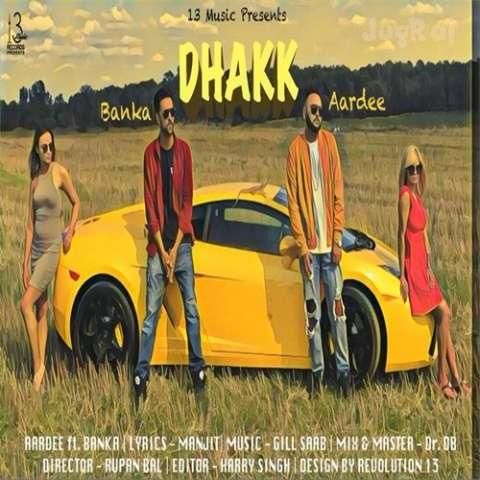 Dhakk Aardee, Banka Mp3 Song Free Download