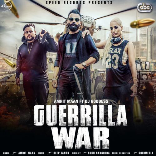 Guerrilla War Amrit Maan Mp3 Song Free Download