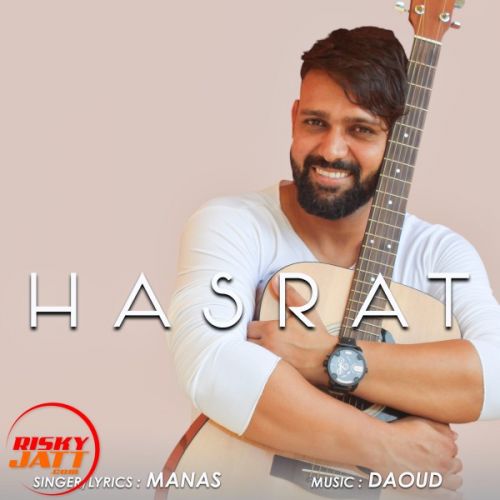 Hasrat Manas Mp3 Song Free Download