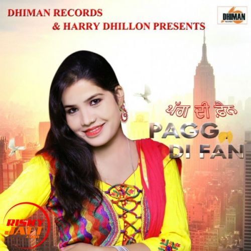 Pagg Di Fan Sarbjeet Mattu Mp3 Song Free Download