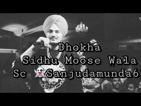 Dhokha Sidhu Moose Wala Mp3 Song Free Download