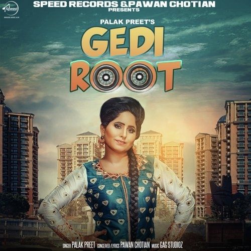 Gedi Root Palak Preet Mp3 Song Free Download