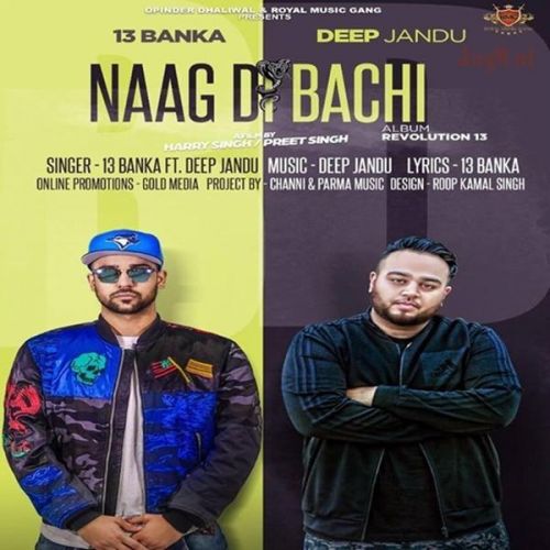 Naag Di Bachi Banka, Deep Jandu Mp3 Song Free Download