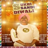 Sukhi Sandi Diwali Nishan Virk Mp3 Song Free Download