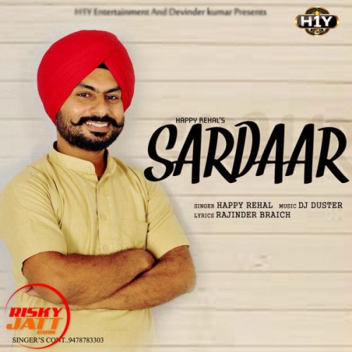 Sardaar Happy Rehal Mp3 Song Free Download