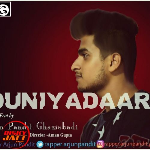 Duniyadaari Arjun Pandit Ghaziabadi Mp3 Song Free Download