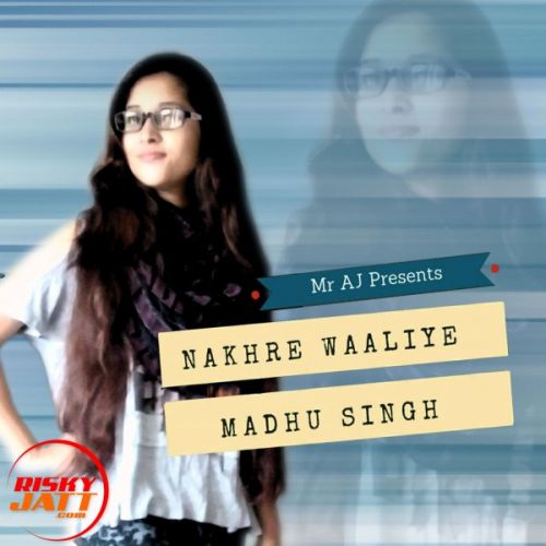 Nakhre Waaliye Mr AJ, Shubham SMJ Mp3 Song Free Download