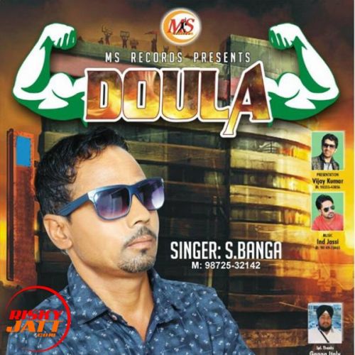 Doula S.Banga Mp3 Song Free Download