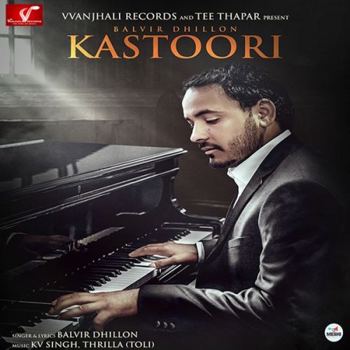 Kastoori Balvir Dhillon full album mp3 songs download