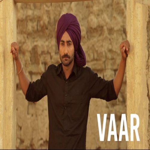 Vaar (Bhalwan Singh) Ninja Mp3 Song Free Download