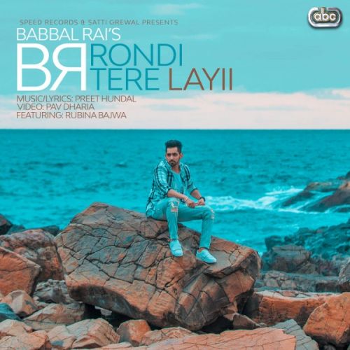 Rondi Tere Layii Babbal Rai Mp3 Song Free Download