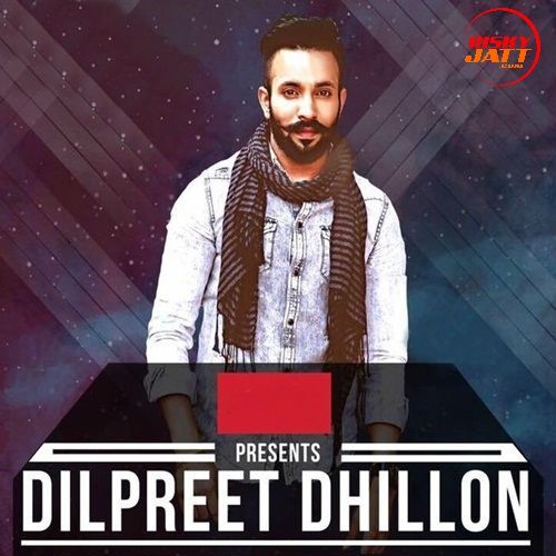 Muchh Vs Suit Dilpreet Dhillon Mp3 Song Free Download