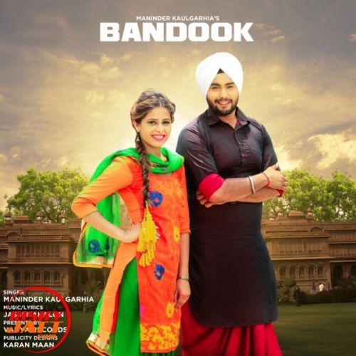 Bandook Maninder Kaulgarhia Mp3 Song Free Download