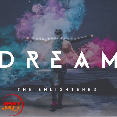 Dream The Enlightened Mp3 Song Free Download