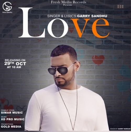 Love Garry Sandhu Mp3 Song Free Download