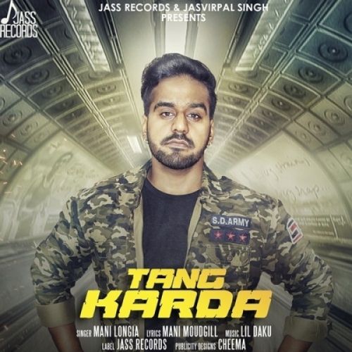 Tang Karda Mani Longia Mp3 Song Free Download