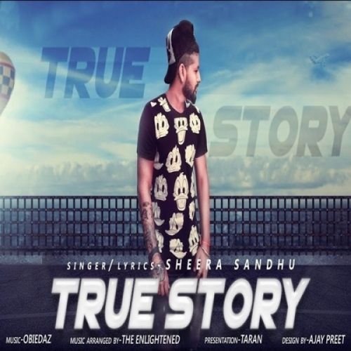 True Story Sheera Sandhu Mp3 Song Free Download