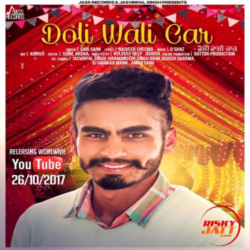 Doli Wali Car Sabi Saini Mp3 Song Free Download