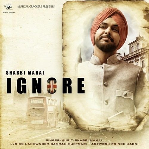 Ignore Shabbi Mahal Mp3 Song Free Download