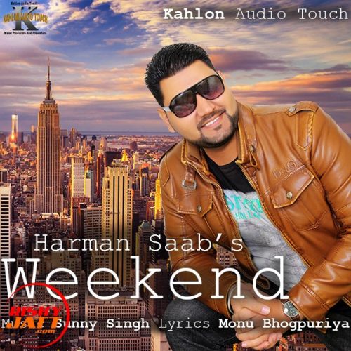 Weekend Harman Saab Mp3 Song Free Download