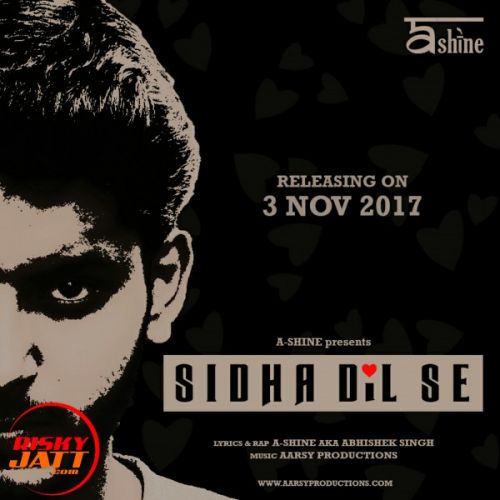 Sidha Dil Se A Shine Mp3 Song Free Download