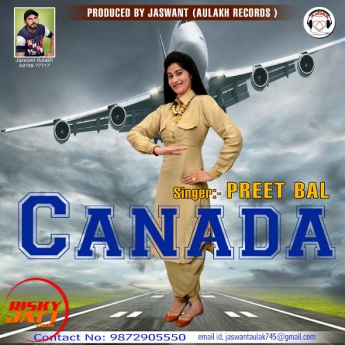 Canada Preet Bal Mp3 Song Free Download