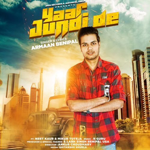 Yaar Jundi De Armaan Benipal Mp3 Song Free Download