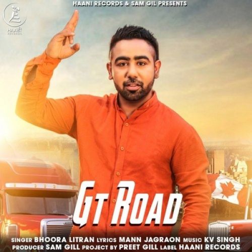 GT Road Bhoora Litran Mp3 Song Free Download