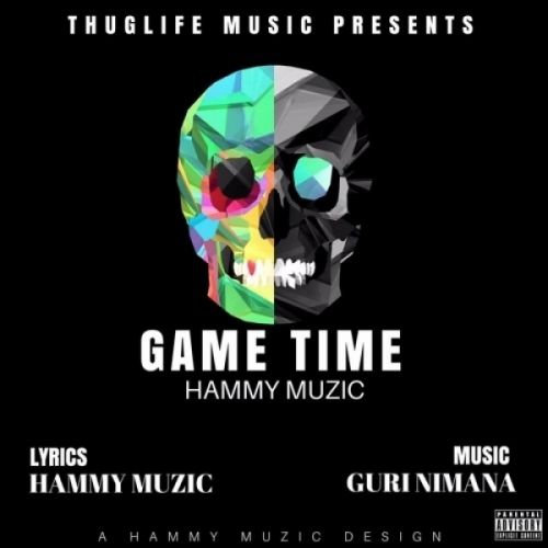 Game Time Hammy Muzic Mp3 Song Free Download