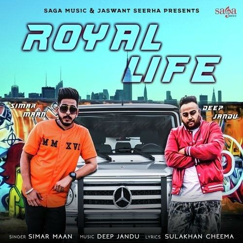 Royal Life Simar Maan Mp3 Song Free Download