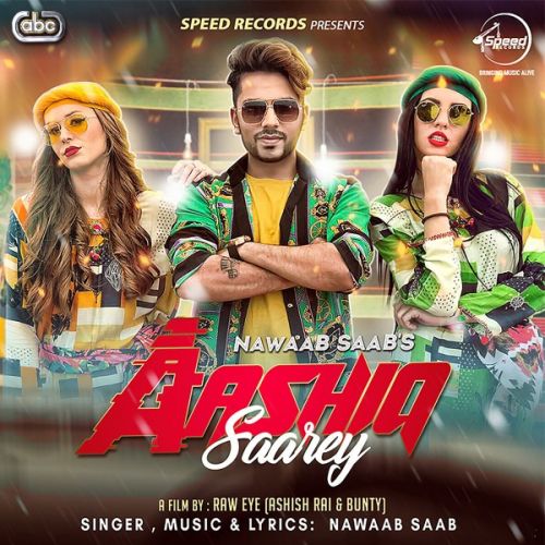 Aashiq Saarey Nawaab Saab Mp3 Song Free Download