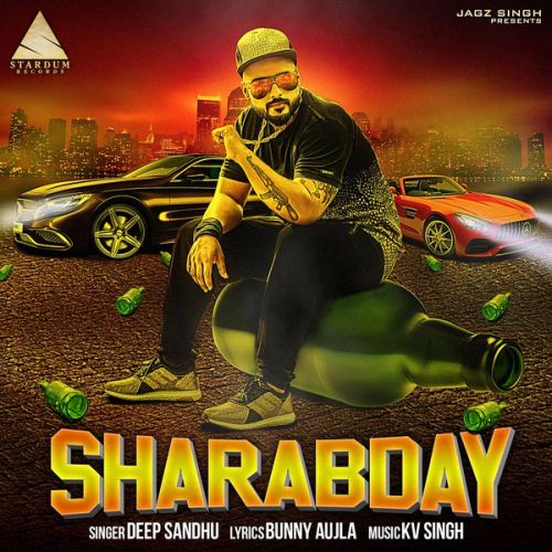 Sharabday Deep Sandhu Mp3 Song Free Download