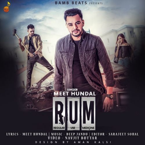 Rum Meet Hundal, Deep Jandu Mp3 Song Free Download