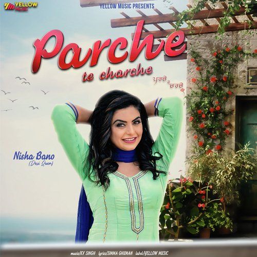 Parche Te Charche Nisha Bano Mp3 Song Free Download