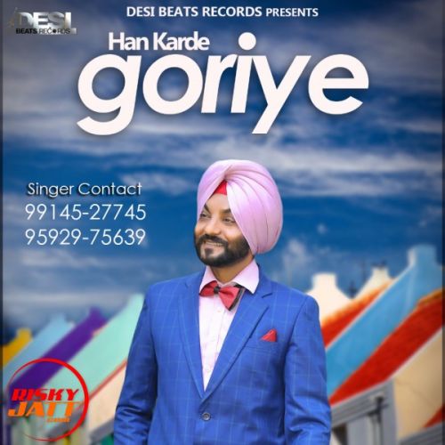 Han Karde Goriye Bawa Dhaliwal Mp3 Song Free Download