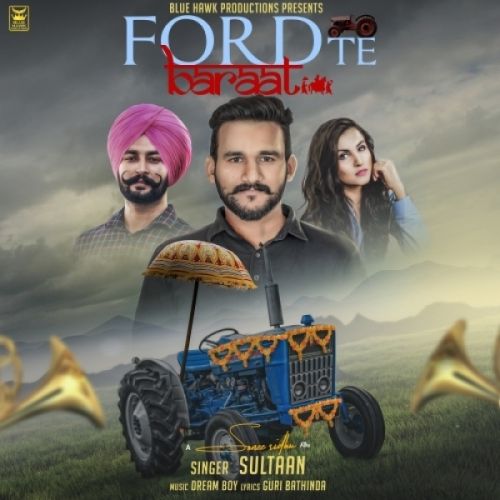 Ford Te Baraat Sultaan Mp3 Song Free Download