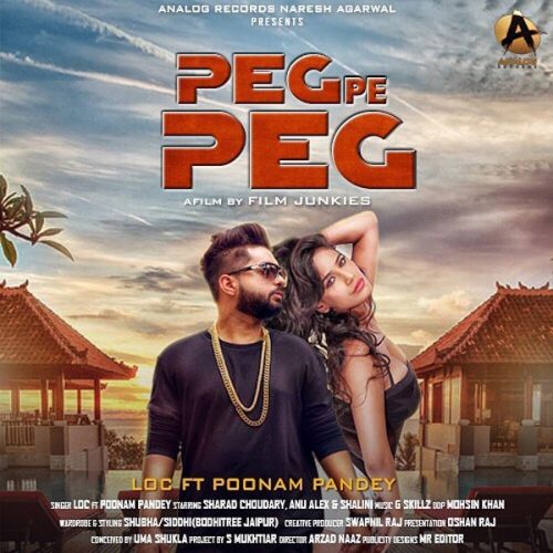 Peg Pe Peg LOC, Poonam Pandey Mp3 Song Free Download