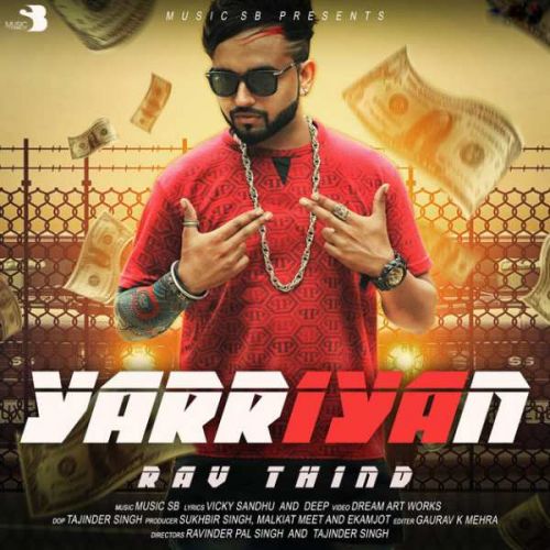 Yaarian Rav Thind, Music SB Mp3 Song Free Download