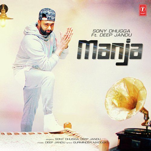 Manja Sony Dhugga, Deep Jandu Mp3 Song Free Download