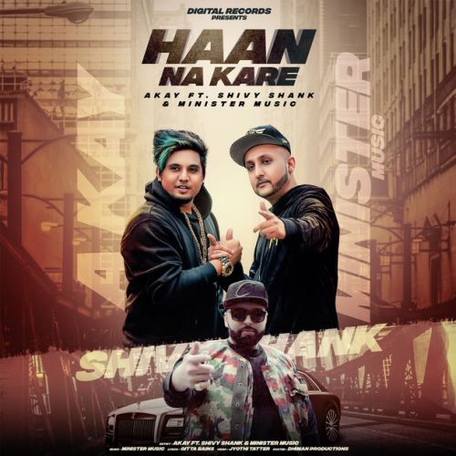 Haan Na Kare A Kay Mp3 Song Free Download