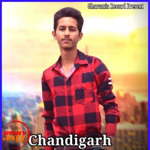 Chandigarh Rahul Gharamia Mp3 Song Free Download